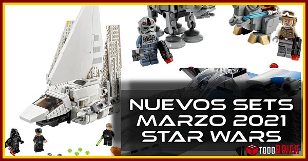 Nuevos sets LEGO Star Wars marzo 2021